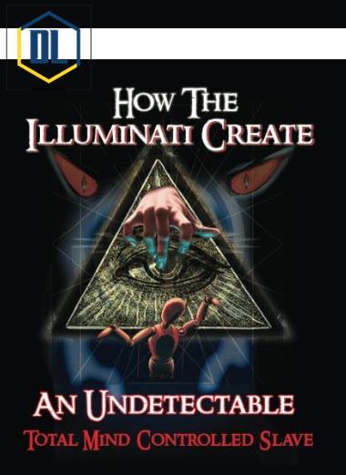 Illuminati Formula Used to Creat a Total Mind Control Slave
