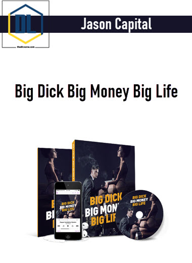 Big Dick Big Money Big Life
