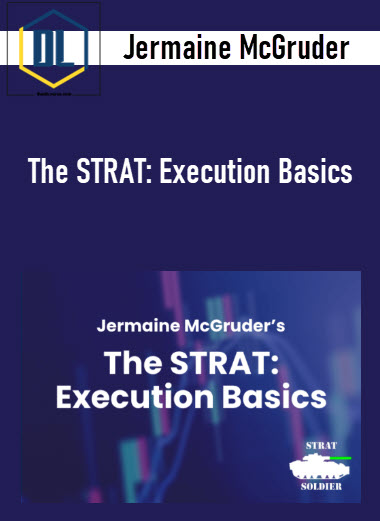 Jermaine McGruder - The STRAT: Execution Basics