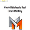 Monied Von – Monied Wholesale Real Estate Mastery