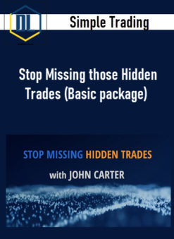 Simple Trading – Stop Missing those Hidden Trades (Basic package)
