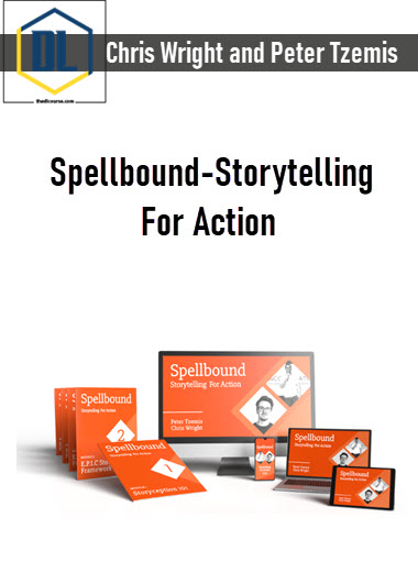 Chris Wright and Peter Tzemis – Spellbound-Storytelling For Action