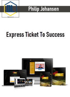 Philip Johansen – Express Ticket To Success