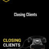 Sean Longden – Closing Clients