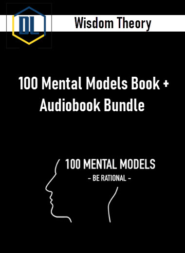 Wisdom Theory – 100 Mental Models Book + Audiobook Bundle