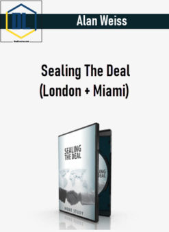 Alan Weiss – Sealing The Deal (London + Miami)
