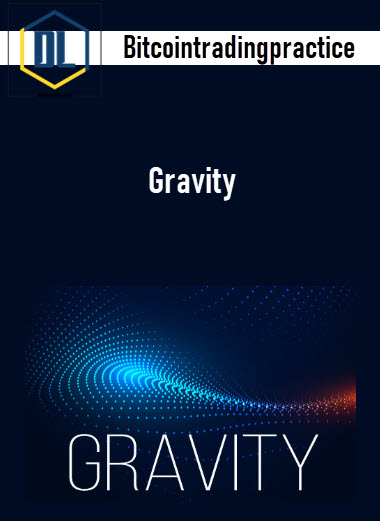 Bitcointradingpractice – Gravity
