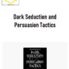 Christopher Kingler – Dark Seduction and Persuasion Tactics