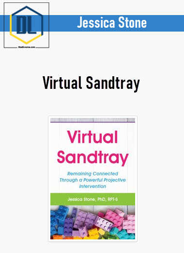 Jessica Stone – Virtual Sandtray: Remaining Connected Through a Powerful Projective Intervention