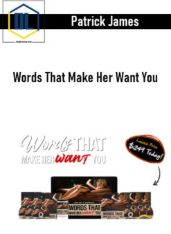 Patrick James – Words That Make Her Want You