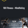 10X Fitness – MindValley