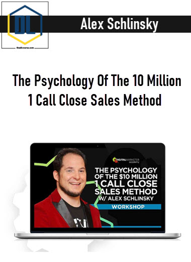 The Psychology Of The 10 Million 1 Call Close Sales Method