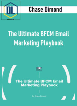 Chase Dimond – The Ultimate BFCM Email Marketing Playbook
