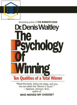Dennis Whaitley – Psychology of Winning