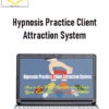 Hypnosis Practice Client Attraction System