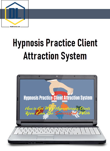 Hypnosis Practice Client Attraction System