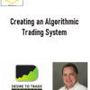 Kevin Davey – Creating an Algorithmic Trading System