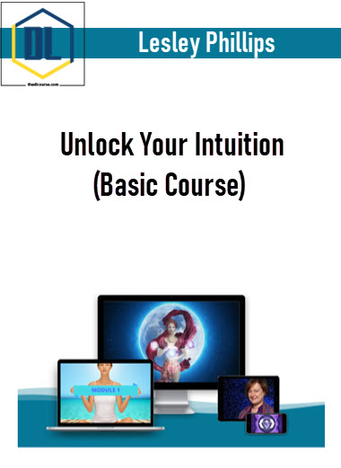 Lesley Phillips - Unlock Your Intuition (Basic Course)