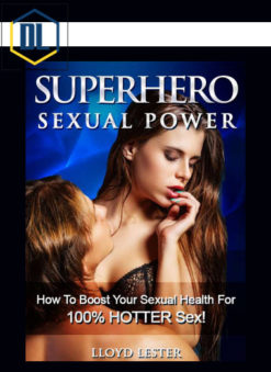 Lloyd Lester – Superhero Sexual Power