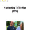 Mr Twenty-Twenty – Manifesting To The Max (2016)