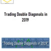 Sheridan Mentoring – Trading Double Diagonals in 2019