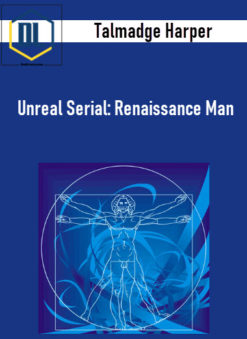 Talmadge Harper – Unreal Serial: Renaissance Man