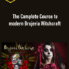 The School of Esoterica – The Complete Course to modern Brujeria Witchcraft