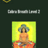 Ipsalu Tantra – Cobra Breath Level 2
