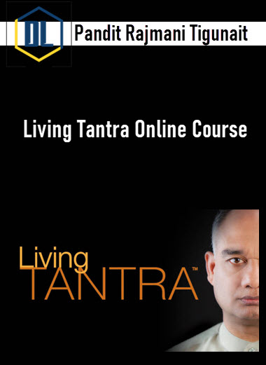 Pandit Rajmani Tigunait - Living Tantra Online Course