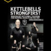 Pavel Tsatsouline – Kettlebells StrongFirst