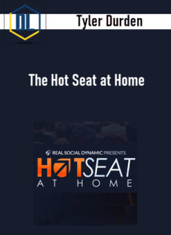 Tyler Durden – The Hot Seat at Home