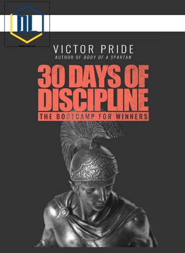 Victor Pride – 30 Days of Discipline