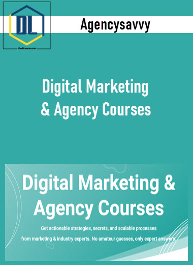 Agencysavvy – Digital Marketing & Agency Courses