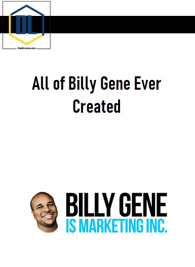 All of Billy Gene Ever Created