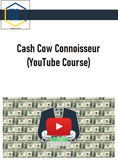 Cash Cow Connoisseur (YouTube Course)