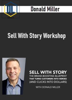Donald Miller – Sell With Story Workshop