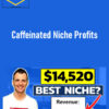 Greg Kononenko – Caffeinated Niche Profits