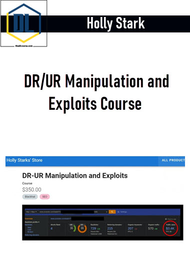 Holly Stark – DR/UR Manipulation and Exploits Course