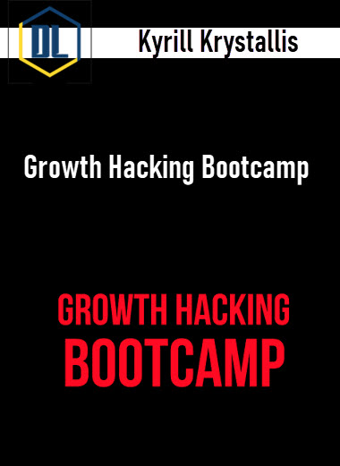 Kyrill Krystallis – Growth Hacking Bootcamp