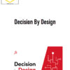 Shane Parrish – Decision By Design