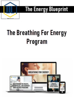 The Energy Blueprint – The Breathing For Energy Program