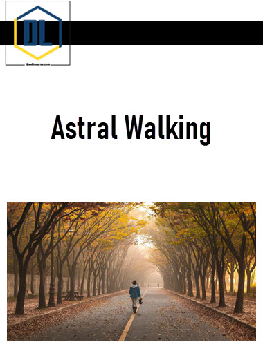 Astral Walking