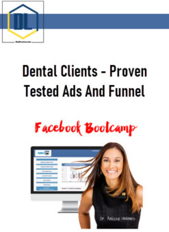 Dental Clients – Proven Tested Ads And Funnel