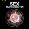 George Hutton – Sex Transmutation