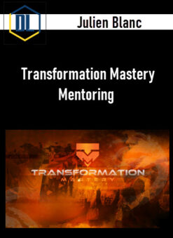 Julien Blanc – Transformation Mastery Mentoring