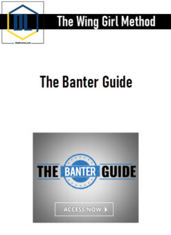 The Wing Girl Method – The Banter Guide