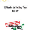 Thomas McVey – 12 Weeks to Selling Your Ass Off