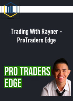 Trading With Rayner – ProTraders Edge