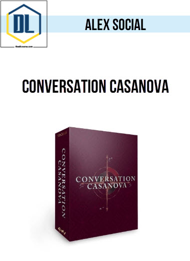 Alex Social – Conversation Casanova