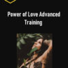 Adriana Rizzolo – Power of Love Advanced Training